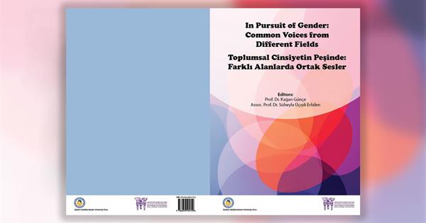 Latest Work of EMU Press: “In Pursuit of Gender: Common Voices from Different Fields”